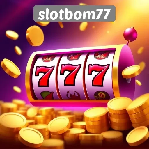 Inovasi Permainan Slot di Slotbom77 yang Patut Dicoba